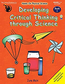 Developing Critical Thinking Through Science Book 1