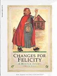 Changes For Felicity- A Winter Story
